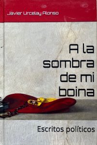 "A la sombra de mi boina", Libro de Javier Urcelay 